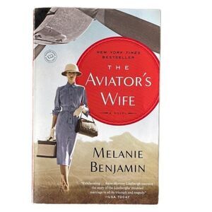 “The Aviator's Wife,” Novel by Melanie Benjamin (New)